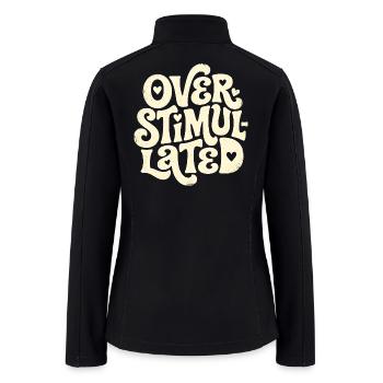 Overstimulated Hearts Retro Typography - Women’s Soft Shell Jacket - black - Back