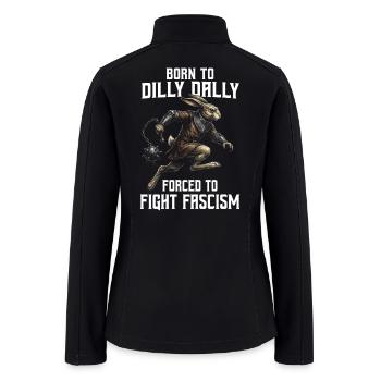 Born to Fight Fascism - Women’s Soft Shell Jacket - black - Back
