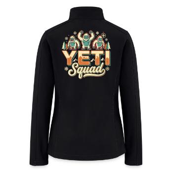 Yeti Squad Funny Bigfoot Winter Snow - Women’s Soft Shell Jacket - black - Back