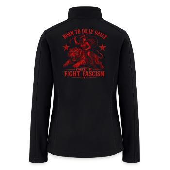 Born to Fight Fascism - Women’s Soft Shell Jacket - black - Back