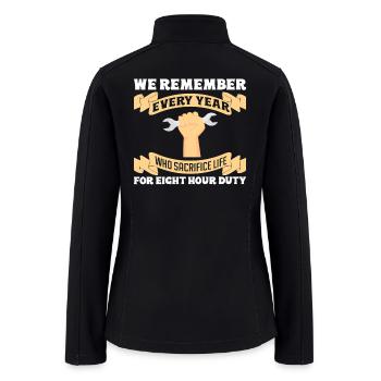 Remember Eight Hour Duty Sacrifice - Women’s Soft Shell Jacket - black - Back