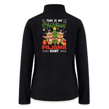This Is My Christmas Pajama Shirt Reindeer - Women’s Soft Shell Jacket - black - Back