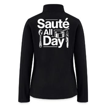 Restaurant Chef Sauté All Day Culinary Arts - Women’s Soft Shell Jacket - black - Back