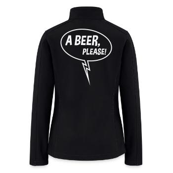 A Beer, Please! (Speech Bubble, Drinking, Down W) - Women’s Soft Shell Jacket - black - Back