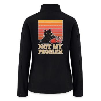 Not My Problem Cat - Women’s Soft Shell Jacket - black - Back