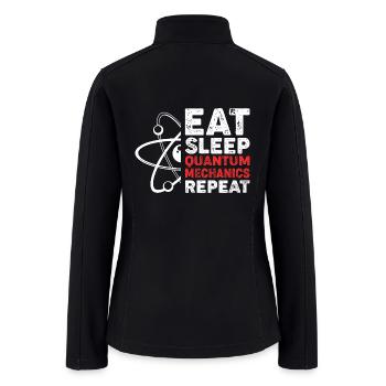 Quantum Mechanics Physics Teacher - Women’s Soft Shell Jacket - black - Back