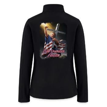 Star-Spangled Fascism - Women’s Soft Shell Jacket - black - Back