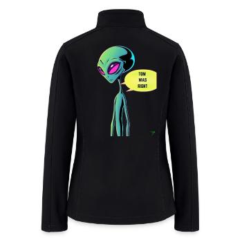 Alien confesses Tom was right - Women’s Soft Shell Jacket - black - Back