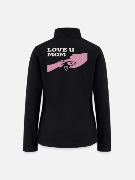LOVE U MOM - Mother's Day - Women’s Soft Shell Jacket - black