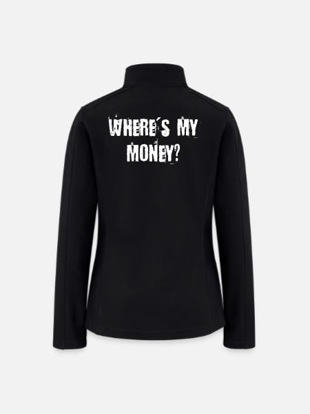 Where's My Money? Distressed Print - Women’s Soft Shell Jacket - black