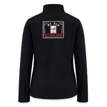 Funny Trucker My ELD Has Trust Issues - Women’s Soft Shell Jacket - black - Back