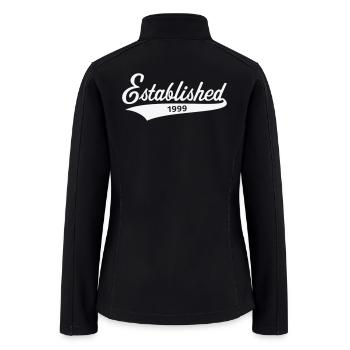 Established 1999 (Year Of Birth, Birthday / White) - Women’s Soft Shell Jacket - black - Back