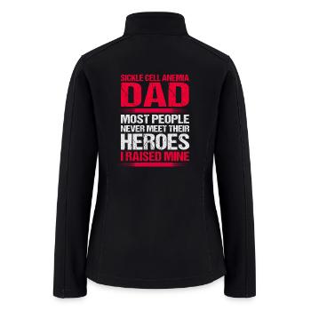 Sickle Cell Awareness Anemia Dad - Women’s Soft Shell Jacket - black - Back