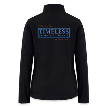 Always make timeless efforts to make a difference - Women’s Soft Shell Jacket - black - Back