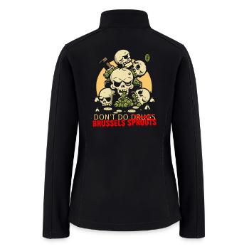 Disgusting Vegetable Skulls: No Brussels Sprouts - Women’s Soft Shell Jacket - black - Back