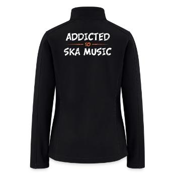 Addicted To Ska Music - Women’s Soft Shell Jacket - black - Back