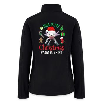 This is my Christmas Pajama Shirt Axolotl Santa - Women’s Soft Shell Jacket - black - Back