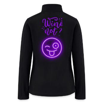 Wine Not Purple Neon Glow Graphic Tee - Women’s Soft Shell Jacket - black - Back