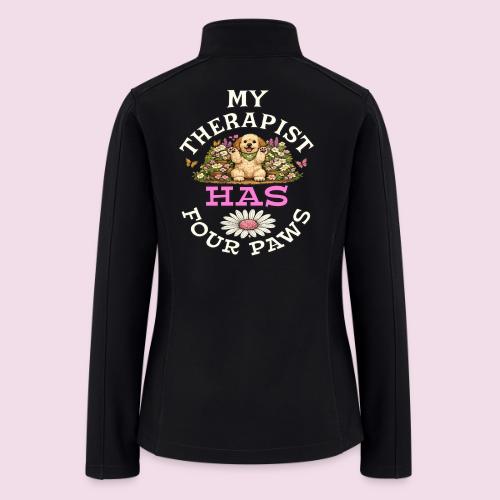 My Therapist Has Four Paws - Women’s Soft Shell Jacket