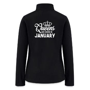 Queens Are Born in January - Women’s Soft Shell Jacket - black - Back