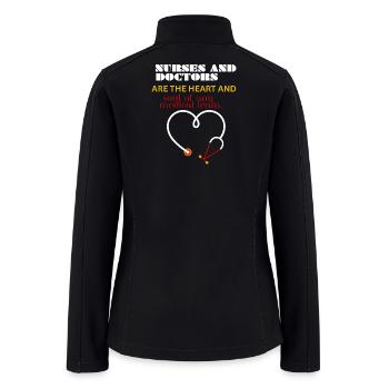 Stethoscope heart design with quotes - Women’s Soft Shell Jacket - black - Back