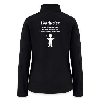 Conductor Problems Choir Orchestra Music Singer Si - Women’s Soft Shell Jacket - black - Back