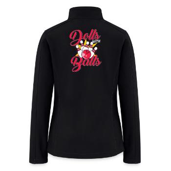 Dolls with balls bowling - Women’s Soft Shell Jacket - black - Back