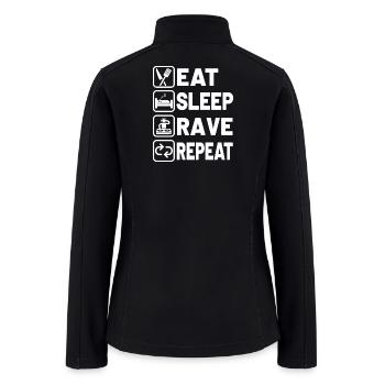 Eat sleep rave repeat - Women’s Soft Shell Jacket - black - Back