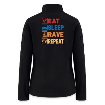 Eat sleep rave repeat - Women’s Soft Shell Jacket - black - Back