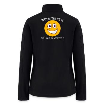 No Light In My Eyes Emo ji - Women’s Soft Shell Jacket - black - Back