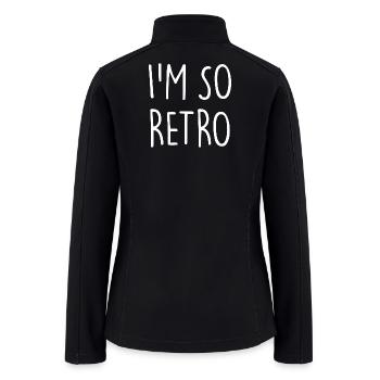 I'm so Retro - Women’s Soft Shell Jacket - black - Back
