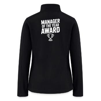 Manager of the Year Award - Women’s Soft Shell Jacket - black - Back