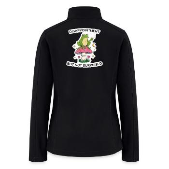 Disappointment But Not Surprised - Women’s Soft Shell Jacket - black - Back