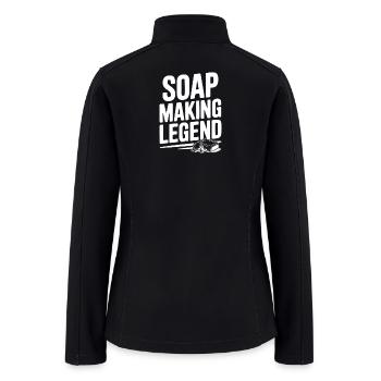 Soap Making Legend - Women’s Soft Shell Jacket - black - Back