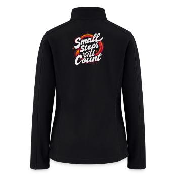 Small Steps Still Count - Women’s Soft Shell Jacket - black - Back