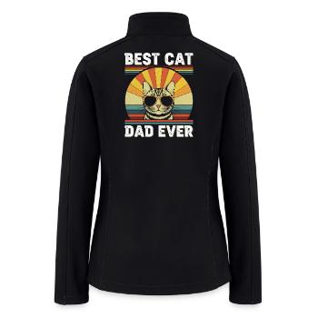 Best Cat Dad Ever - Women’s Soft Shell Jacket - black - Back