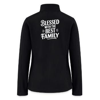Blessed With The Best Family - Women’s Soft Shell Jacket - black - Back