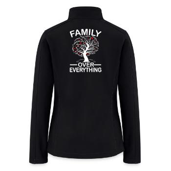 Family Over Everything Matching Family Reunion Par - Women’s Soft Shell Jacket - black - Back