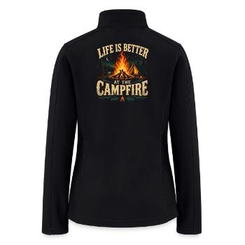 Life Is Better At The Campfire RV Camper Life - Women’s Soft Shell Jacket - black - Back