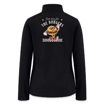 Just Here For The Burgers - Women’s Soft Shell Jacket - black - Back