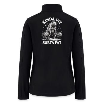 Kinda Fit Sorta Weightlifting - Women’s Soft Shell Jacket - black - Back