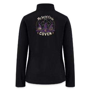 My Social Circle is a Coven Witch Squad Halloween  - Women’s Soft Shell Jacket - black - Back