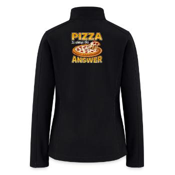 Pizza Is the Answer - Women’s Soft Shell Jacket - black - Back