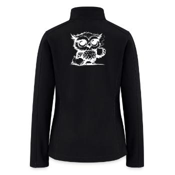 I Was Awake All Night Owl With Pillow - Women’s Soft Shell Jacket - black - Back