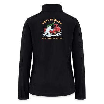 Yeti Is Busy: A Little Push - Women’s Soft Shell Jacket - black - Back