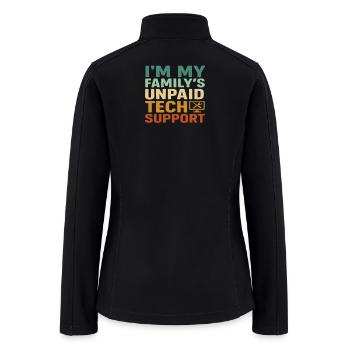 Unpaid Tech Support Family - Women’s Soft Shell Jacket - black - Back