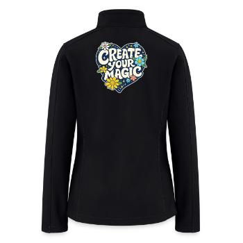 Create your magic - Women’s Soft Shell Jacket - black - Back
