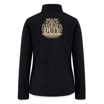 Duty Before Comfort Emblem - Women’s Soft Shell Jacket - black - Back