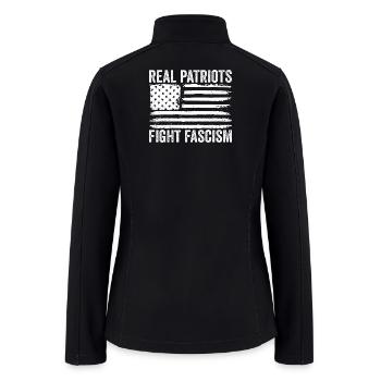 Real Patriots Fight Fascism Anti Fascism - Women’s Soft Shell Jacket - black - Back