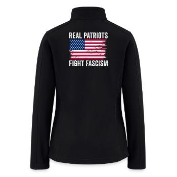 Real Patriots Fight Fascism Anti Fascism - Women’s Soft Shell Jacket - black - Back